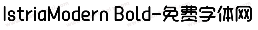 IstriaModern Bold字体转换
